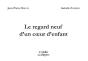 Le Regard Neuf D'Un Coeur D'Enfant - Preview