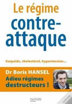 Capa do artigo Le Régime Contre-Attaque ; Surpoids, Cholestérol, Hypertension...