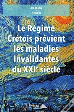 Capa do artigo Le Régime Crétois Prévient Les Maladies Invalidantes Du Xxie Siècle