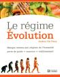 Le Régime Évolution ; Mangez Comme Aux Origines De L'Humanité - Preview