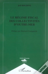 Le Regime Fiscal Des Collectivites D'Outre-Mer