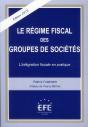 Le Regime Fiscal Des Groupes De Societes - Preview