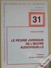 Le Régime Juridique De L'Oeuvre Audiovisuelle