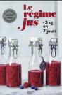 Le Régime Jus ; -3kgs En 7 Jours - Preview