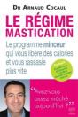 Le Régime Mastication ; Le Programme Minceur Qui Vous Libère Des Calories Et Vous Rassasie Plus Vite - Preview