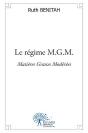 Le Regime M.G.M. - Preview