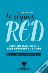 Le Régime Red ; Comment Maigrir Vite Sans Reprendre De Poids