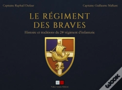 Capa do artigo Le Régiment Des Braves : Histoire Et Traditions Du 24e Régiment D'Infanterie