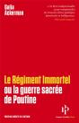 Le Régiment Immortel : Ou La Guerre Sacrée De Poutine - Preview