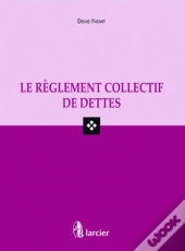 Le Règlement Collectif De Dettes