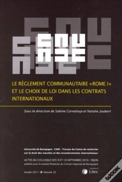 Capa do artigo Le Règlement Communautaire "Rome I" Et Le Choix De Loi Dans Les Contrats Internationaux