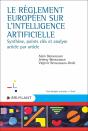 Le Règlement Européen Sur L'Intelligence Artificielle : Synthèse, Points-Clés Et Analyse Article Par - Preview