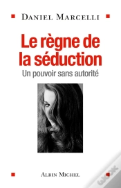 Capa do artigo Le Règne De La Séduction ; Un Pouvoir Sans Autorité