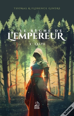 Capa do artigo Le Regne De L'Empereur - T3 L'Elfe