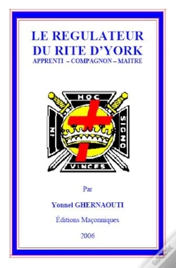 Capa do artigo Le Regulateur Du Rite D York Apprenti - Compagnon - Maitre