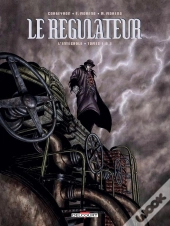 Le Régulateur : Intégrale Vol.1 : Tomes 1 À 3