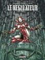 Le Régulateur Tome 4 : 666 I.A. - Preview