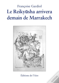 Capa do artigo Le Reikyusha Arrivera Demain De Marrakech