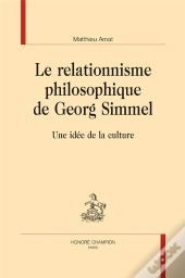 Le Relationnisme Philosophique De Georg Simmel ; Une Idée De La Culture