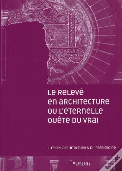 Capa do artigo Le Releve En Architecture Ou L Eternelle Quete Du Vrai