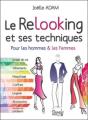 Le Relooking Et Ses Techniques ; Pour Les Femmes Et Les Hommes - Preview