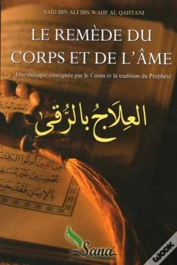 Capa do artigo Le Remede Du Corps Et De L'Ame Une Therapie Enseignee Par Le Coran Et La Tradition Du Prophete