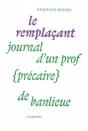 Le Remplacant, Journal D'Un Prof (Précaire) De Banlieue - Preview