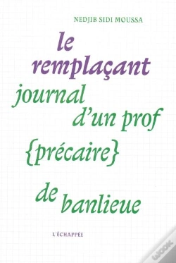Capa do artigo Le Remplacant, Journal D'Un Prof (Précaire) De Banlieue