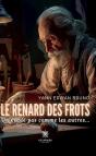 Le Renard Des Frots - Un Evade Pas Comme Les Autres... - Preview
