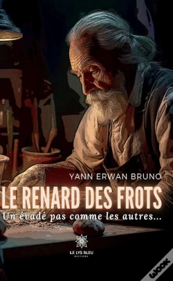 Capa do artigo Le Renard Des Frots - Un Evade Pas Comme Les Autres...