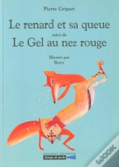 Capa do artigo Le Renard Et Sa Queue ; Le Gel Au Nez Rouge
