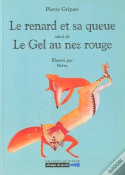Capa do artigo Le Renard Et Sa Queue ; Le Gel Au Nez Rouge