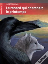 Le Renard Qui Cherchait Le Printemps