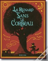 Le Renard Sans Le Corbeau