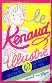 Capa do artigo Le Renaud Illustré : Mes 40 Chansons Préférées De Moi Et D