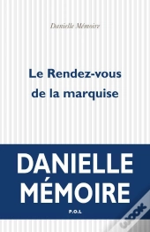 Le Rendez-Vous De La Marquise