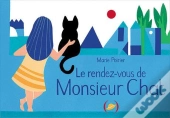 Le Rendez-Vous De Monsieur Chat