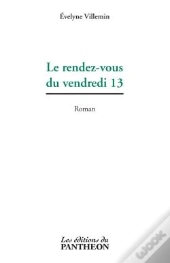 Le Rendez-Vous Du Vendredi 13