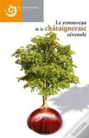 Capa do artigo Le Renouveau De La Châtaigneraie Cévenole