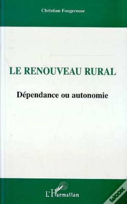Capa do artigo Le Renouveau Rural : Dependance Ou Autonomie