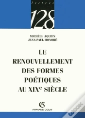 Capa do artigo Le Renouvellement Des Formes Poétiques Au Xixe Siècle