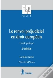 Capa do artigo Le Renvoi Prejudiciel En Droit Europeen Guide Pratique