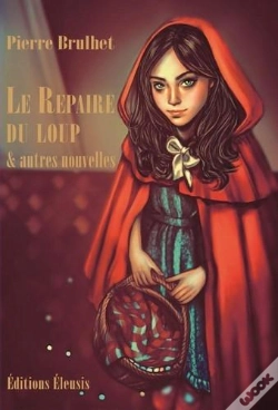 Capa do artigo Le Repaire Du Loup & Autres Nouvelles