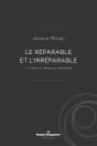 Le Réparable Et L'Irréparable - Preview