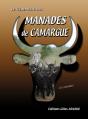 Le Repertoire Des Manades De Camargue 2008 ; 135 Manades De Camargue - Preview