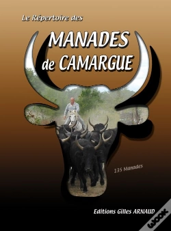 Capa do artigo Le Repertoire Des Manades De Camargue 2008 ; 135 Manades De Camargue