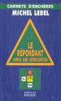 Le Repondant Apres Une Intervention - Carnets D'Encheres - Preview