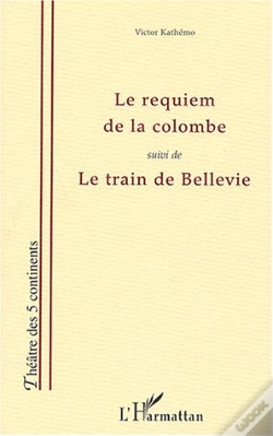 Capa do artigo Le Requiem De La Colombe ; Le Train De Bellevie