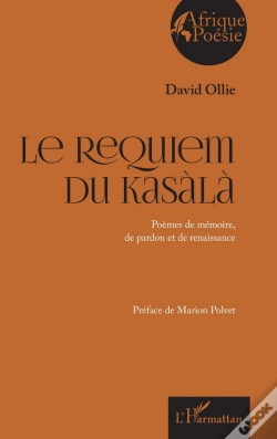 Capa do artigo Le Requiem Du Kasàlà : Poèmes De Mémoire, De Pardon Et De Renaissance