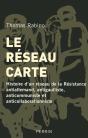 Le Réseau Carte Histoire D'Un Réseau De La Résistance - Preview